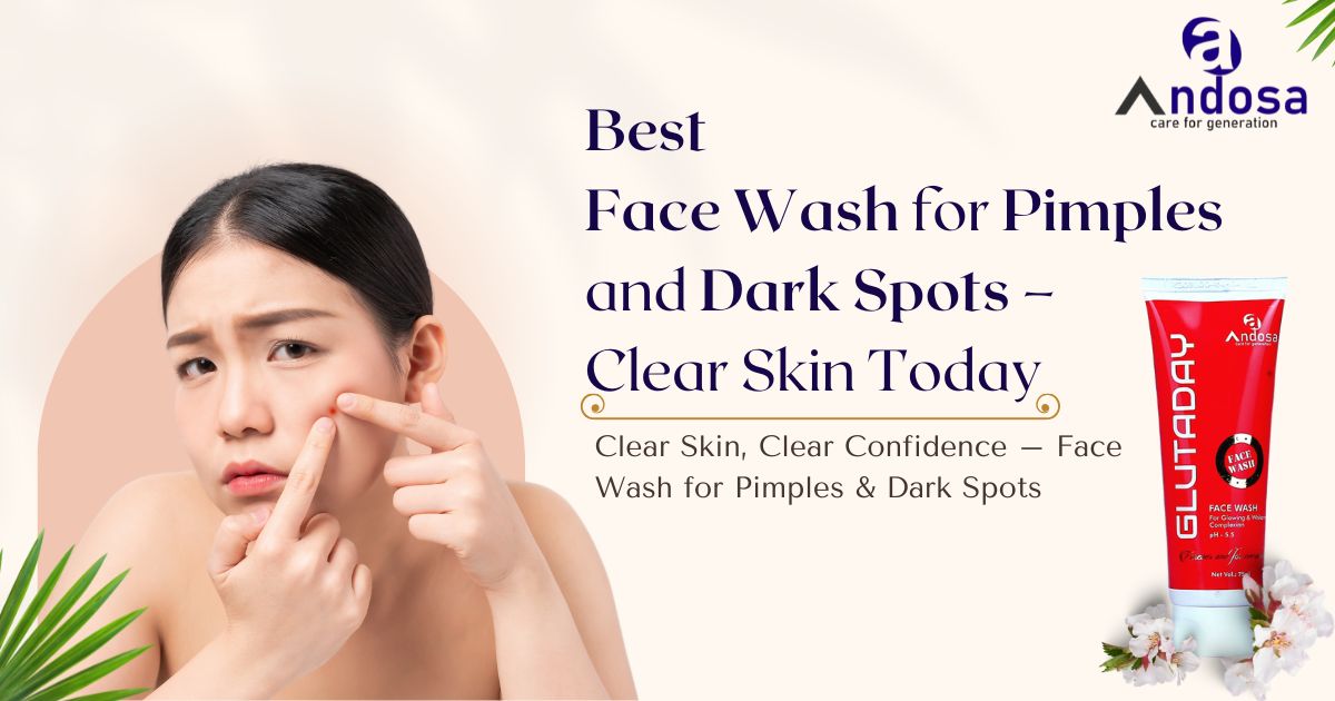 Best Face Wash for Pimples and Dark Spots
