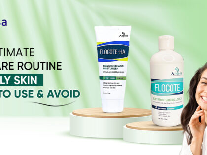 The Ultimate Skincare Routine for Oily Skin: What to Use & Avoid