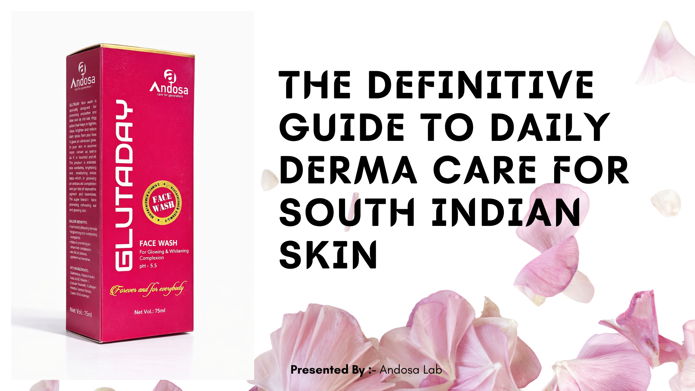 The Definitive Guide to Daily Derma Care for South Indian Skin