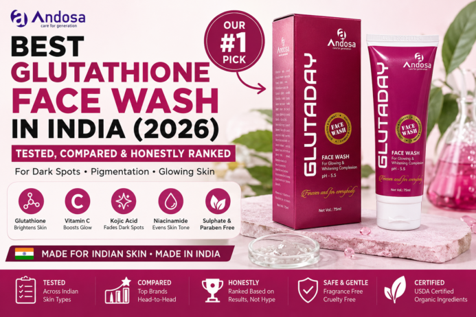 best glutathione brands in india Best Glutathione Face Wash in India (2026) — Tested, Compared Indian Skin
