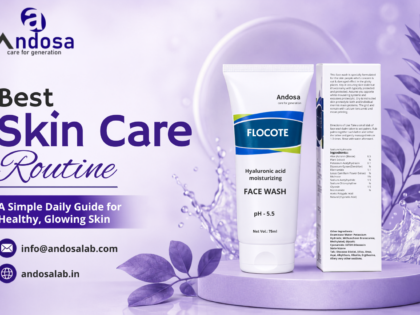 Best Skin Care Routine